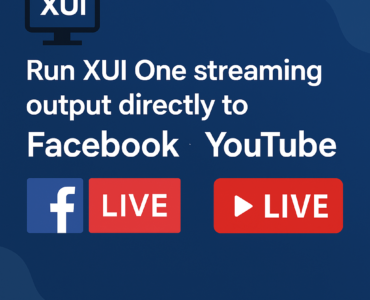 Stream XUI One to YouTube & Facebook Live